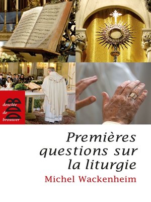 cover image of Premières questions sur la liturgie